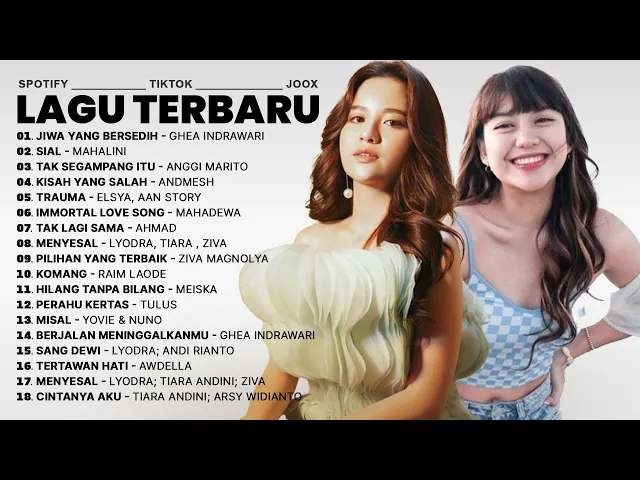 Download MP3 Lagu Pop Terbaru 2023 - Ghea Indrawari, Mahalini, Anggi Marito - Lagu Hits Indonesia 2023