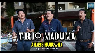 Download TRIO MADUMA || AHABE HUROHA || Official Music Video (Lagu Batak Terbaru 2023) MP3