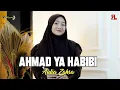 Download Lagu AHMAD YA HABIBI - AULIA ZAHRA || 17 RECORD