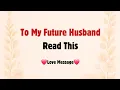Download Lagu To My Future Husband 💗 Here’s What I Want You to Know Before We Meet