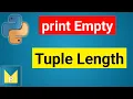 Get and Print the Length of Empty Python Tuple using len function