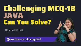 Tricky Java Coding Questions - MCQ on ArrayList with Solutions IntelliSkills