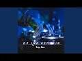 Download Lagu DJ KEMARIN - INST