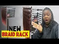 New Braid Rack