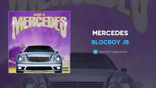 BlocBoy JB - Mercedes