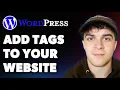How to Add Tags to Your Website in Wordpress easily Full 2025 Guide
