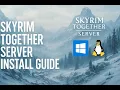 How to Create a Skyrim Together Reborn Server Utilizing Windows or Linux 2025