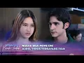 Aurel Belum Bisa Move On dari Ivan?! | Merangkai Kisah Indah Episode 120