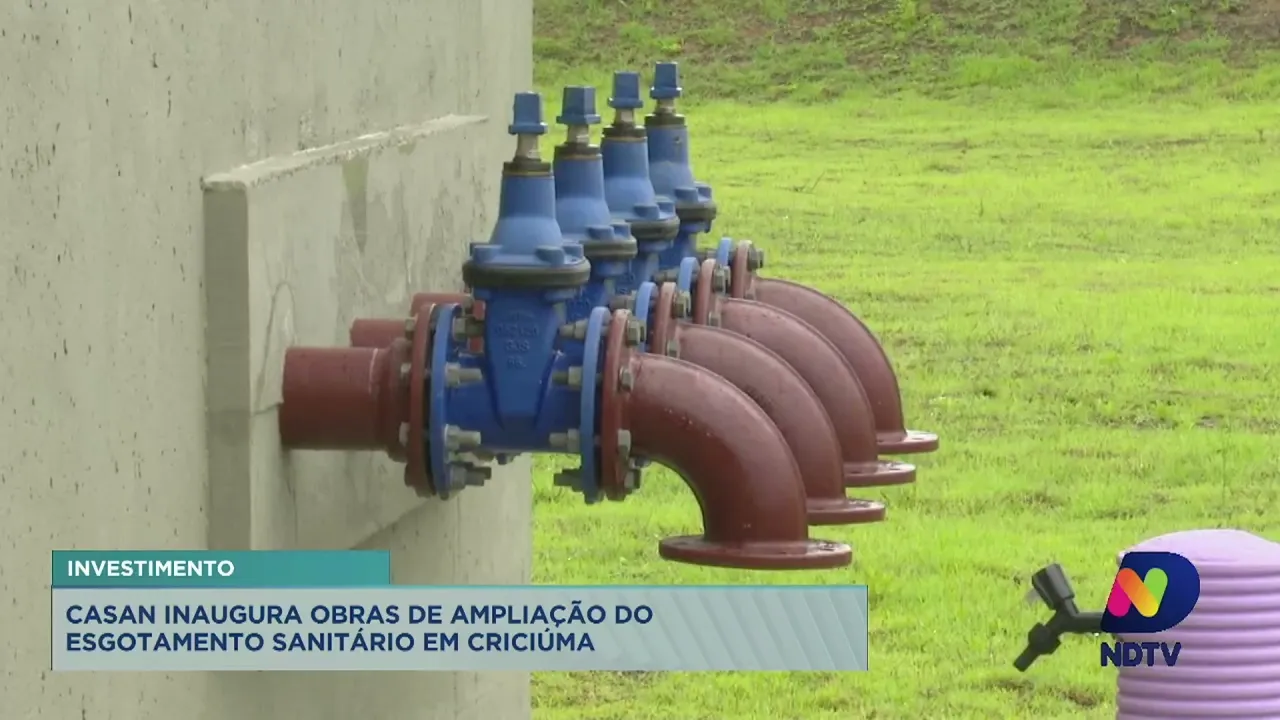Casan inaugura obras de ampliação do esgotamento sanitário em Criciúma
