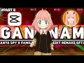 Download Lagu Full Edit Tutorial Amv Badass Capcut - 6ft3 Remake Part 8 - Gangnam Style - Anya Spy X Family