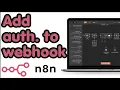 How To Add Authentication To Webhooks In n8n Secure Your APIs 2026