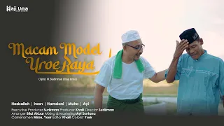 Download Macam Model Uroe Raya - Haji Uma (Official Music Video) MP3