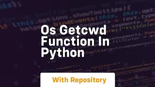 os getcwd function in python
