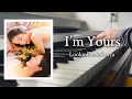Download Lagu อย่างที่ฉันนั้นเป็นของเธอ (I'm Yours) - Lookmhee\u0026Sonya (OST.Affair The Series) | Full Piano Cover
