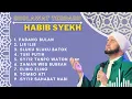 Download Lagu Full Album Sholawat Padang Bulan, Tombo Ati Lir-ilir Sluku batok Habib Syech Bin Abdul Qadir Assegaf