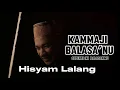 Download Lagu HISYAM LALANG ~ KAMMAJI BALASA’NU ( Lirik videos )