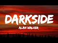 Download Lagu Darkside - Alan Walker ft. Au/Ra and Tomine Harket (Lyrics)