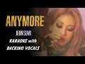 Download Lagu SOMI - ANYMORE - KARAOKE with BACKING VOCALS