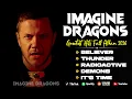 Lagu Best Song of Imagine Dragons 🎶 Best Songs Playlist | Greatest Hits of All Time | Thunder, Demons