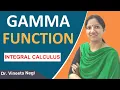 Gamma Function Properties Its Application Integral Calculus by Dr Vineeta Negi