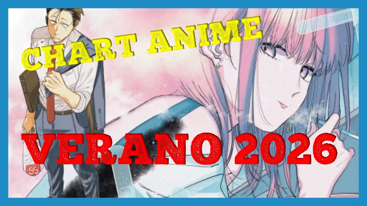 Nuevo Chart de Anime VERANO 2026! con @hugosan79. como compañero de fumadas.