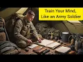 Build Unbreakable Discipline Like an Army Soldier - 7 Proven Steps