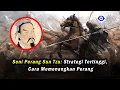 Seni Perang Sun Tzu : Strategi Tertinggi, Cara Memenangkan Perang