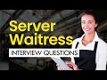 Restaurant Server Interview Questions Winning Answers GET HIRED