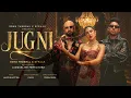 Jugni - B Praak & Sonu Thukral (Official Video) Jacqueline Fernandez | New Panjabi Song 2026