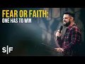Download Lagu Fear or Faith: One Has To Win  | Pastor Steven Furtick