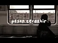 Download Lagu pesan terakhir ` Lyodra — slowed