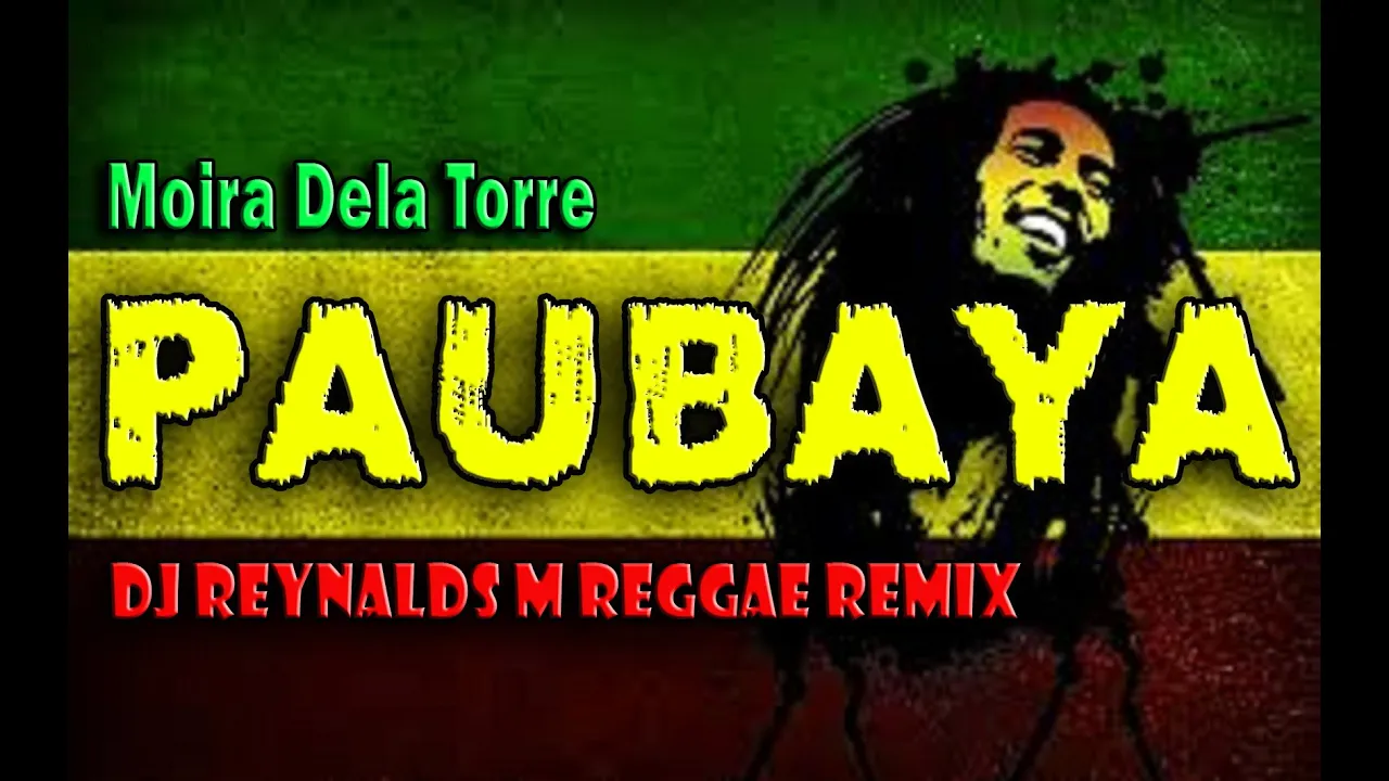 Paubaya Reggae Remix (Dj Reynalds Morales) Moira Dela Torre | Elaine Duran Cover