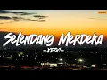 Download Lagu Selendang Merdeka - XPDC (Lirik)