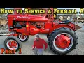 How to Service a Farmall A Part 1