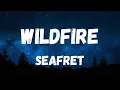 Download Lagu Seafret - Wildfire (Lyrics)