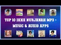 Lagu Top 10 Ikke Nurjanah Mp3 Android Apps