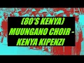 Download Lagu KENYA KIPENZI - MUUNGANO NATIONAL CHOIR KENYA 80'S (RARE)