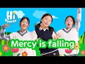 Mercy is falling 💖 Kids Songs ✨ Hi Heaven