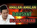 GUS BAHA TERBARU: AMALAN-AMALAN DAHSYAT BULAN RAJAB #gusbahaterbaru #ngajigusbaha #gusbaha #quotes