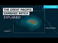 The Great Pacific Garbage Patch Explained Research The Ocean Cleanup