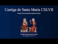 Cantiga de Santa Maria 147 spoken recitation