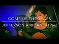 Come up the years - Jefferson Airplane Cover