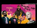 Mash up battle : Freaks & Geeks & Tima Dee - Lost My Mind VS Skepsis - Relapse