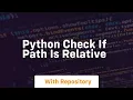 python check if path is relative