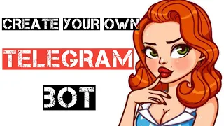 How to create your own TELEGRAM bot 8Minutes Full Tutorial