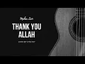 Thank You Allah Cover Maher Zain Guitar |  الحمد لله كوفر ماهز زين عزف جيتار زياد سيف Zyad Saif