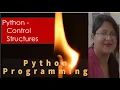 Python Control Structures by Shilpi Agrawal