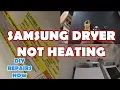 How to Fix Samsung Electric Dryer Not Heating Model Diagnostic Repair