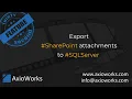 Export SharePoint attachments to SQL Server tables