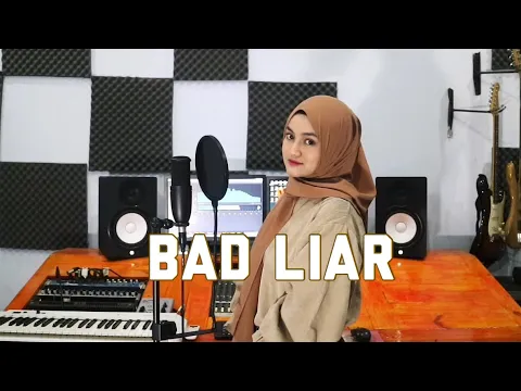 Download MP3 Bad liar - Imagine Dragons Cover By Eltasya Natasha